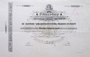 Alfldi Pnzintzet Rszvnytrsasg rszvny 200 korona 1911 Debrecen