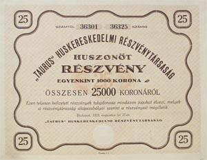 Taurus Hskereskedelmi Rszvnytrsasg 25x1000 (25000) korona 1923