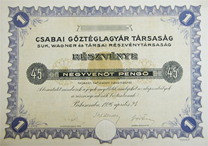 Csabai Gztglagyr Trsasg, Suk, Wagner s Trsai  Rszvnytrsasg rszvny 45 peng 1926 Bkscsaba