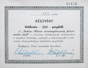 Bakcs-udvar Rszvnytrsasg felszmols alatt rszvny 200 peng 1946