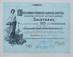 Bcsbodrog-Vrmegyei Gazdasgi Egyeslet Fogyasztsi s rtkest Szvetkezete Zomborban zletrsz 50 korona 1909