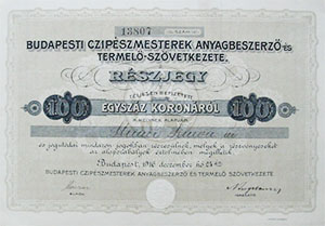 Budapesti Czipszmesterek Anyagbeszerz- s Termel Szvetkezete rszjegy 100 korona 1916