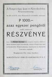 Borgvlgyi Ipari s Kereskedelmi Rszvnytrsasg rszvny 1000 peng 1944