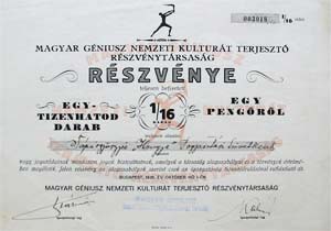 Magyar Gniusz Nemzeti Kulturt Terjeszt Rszvnytrsasg 1/16 rszvny 1 peng 1926