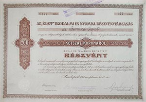 Az let Irodalmi s Nyomda Rszvnytrsasg rszvny 200 korona 1911