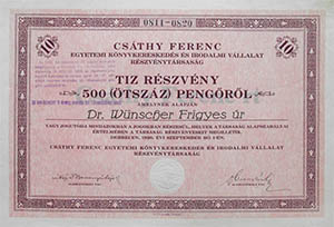 Csthy Ferenc Egyetemi Knyvkereskeds s Irodalmi Vllalat Rszvnytrsasg rszvny 10x50 500 peng 1926