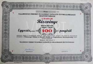 Villamossági Cikkeket és Elemeket Előállító és Forgalmazó Részvénytársaság részvény 100 pengő 1943