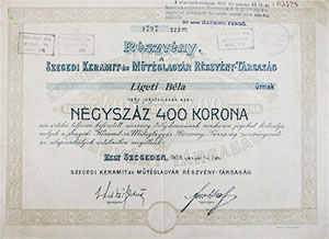 Szegedi Keramit- s Mtglagyr Rszvnytrsasg rszvny 400 korona 1908 Szeged