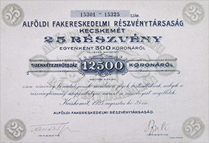 Alföldi Fakereskedelmi Részvénytársaság részvény 25x500 korona 1923 Kecskemét