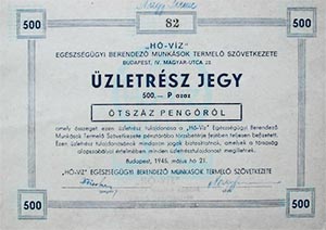 Hő-Víz Egészségügyi Berendező Munkások Termelő Szövetkezete üzletrész jegy 500 pengő 1945
