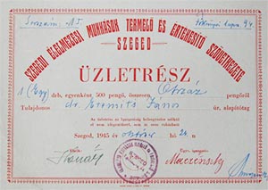 Szegedi Élelmezési Munkások Termelő és Értékesítő Szövetkezete üzletrész 500 pengő 1945 Szeged