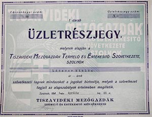 Tiszavidéki Mezőgazdák Termelő és Értékesítő Szövetkezete Szolnok üzletrészjegy 1944