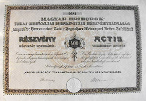 Magyar Uriborok Tokaj-Hegyaljai Borkiviteli Részvénytársaság részvény 400 korona 1917 Sátoraljaújhely