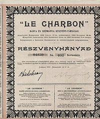 "Le Charbon" Bánya és Szénbánya Részvénytársaság részvényhányad egy tizenkétezred 1/12000 1905