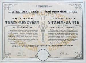 Bcs-Bodrog Vrmegyei Egyeslt Helyi rdek Vasutak Rszvnytrsasg trzsrszvny 200 korona 1906