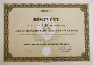 Győri Hengermalom Részvénytársaság részvény 60 aranypengő 1943 Győr