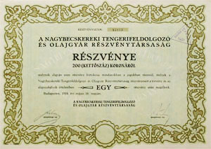 Nagybecskereki Tengerifeldolgozó és Olajgyár Részvénytársaság részvény 200 korona 1918