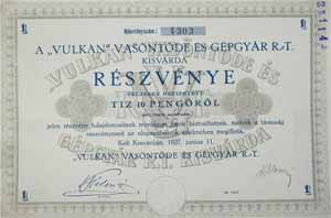 Vulkán Vasöntöde és Gépgyár Részvénytársaság részvény 10 pengő 1927 Kisvárda